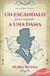 Un escándalo para conquistar a una dama (Los irresistibles Trevelyan 1)