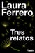 Tres relatos - Una selección de "Piscinas vacías"