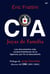CIA. Joyas de familia - Los documentos más comprometedores de la Agencia, por fin al descubierto