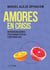 Amores en crisis - Clínica psicoanalítica con parejas