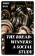 The Bread-winners: A Social Study