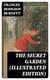 The Secret Garden (Illustrated Edition) - Including "A Little Princess" & "Little Lord Fauntleroy"
