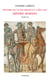 Historia de la decadencia y caída del Imperio Romano. Tomo III - Invasiones de los bárbaros y revoluciones de Persia (años 445 a 642). Aparición del Islam (años 412 a 1055)