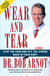 Wear and Tear - Stop the Pain and Put the Spring Back in your Body