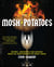 Mosh Potatoes - Recipes, Anecdotes, and Mayhem from the Heavyweights of Heavy Metal