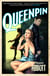 Queenpin - A classic story of underworld greed and betrayal, introducing a mesmerising and compelling unreliable narrator ...