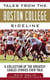 Tales from the Boston College Sideline - A Collection of the Greatest Eagles Stories Ever Told