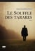 Le souffle des Tarares - Roman