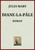 Diane-la-Pâle - Roman