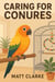 Caring for Conures