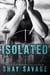 Isolated - Evan Arden, #4