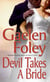 Devil Takes A Bride
