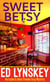 Sweet Betsy - Isabel & Alma Trumbo Cozy Mystery Series, #5