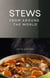 Stews From Around The World