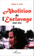 Abolition de l'Esclavage - 1848-1852