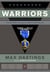 Warriors - Portraits from the Battle Field
