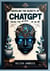 Unveiling the Secrets of ChatGPT Inside the Mind of an AI