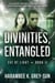Divinities, Entangled (Eve of Light, Book II) - Eve of Light, #2