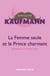 La femme seule et le Prince charmant - 3e édition - Enquête sur la vie en solo