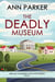 The Deadly Museum - Abigail Summers Cozy Mysteries, #6