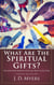 What Are the Spiritual Gifts? - Christian Questions, #2