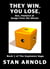 They Win. You Lose. - Sex, Violence & Songs from the Shows - The Implosion Saga, #1