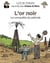 Le fil de l'Histoire raconté par Ariane & Nino - tome 6 - L'or noir