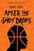 After the Shot Drops