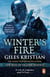 Winter's Fire - An atmospheric and adrenalin-fuelled Viking saga from bestselling author Giles Kristian