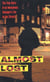 Almost Lost - The True Story of an Anonymous Teenager's Life on the Streets