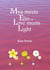 Mya Meets Elin or Love Meets Light