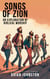 Songs of Zion - An Exploration of Biblical Worship - Search For Truth Bible Series