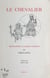 Biographie d'Andrée Petibon. Le chevalier (2) 1928 à 1954