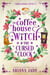 The Coffee House Witch & The Cursed Clock - The Cobblestone Coven, #3