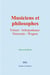Musiciens et philosophes - Tolstoï, Schopenhauer, Nietzsche, Wagner