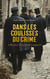 Dans les Coulisses du Crime : 6 Romans Policiers Classiques - Le petit vieux des Batignolles, Belphégor: Roman policier historique, La corde au cou, Landru, Cœur de Française: Roman policier historique, etc.
