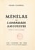 Ménélas - Ou L'ambassade amoureuse. Comédie en 3 actes et un prologue