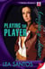 Playing the Player - Amigas y Amor, #4