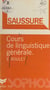 F. de Saussure - Cours de linguistique générale