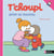 T'choupi aime sa nounou