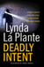 Deadly Intent - A gripping British police procedural (DI Anna Travis Book 4) (Anna Travis series)