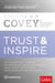 Trust & Inspire - Die Zukunft der Führung: So wecken Sie das volle Potenzial Ihres Teams und erzielen gemeinsam Spitzenleistungen!