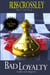 Bad Loyalty - The Trudy Wilson Mysteries