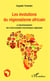 Les évolutions du régionalisme africain - Le fonctionnement des Communautés économiques régionales