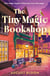 The Tiny Magic Bookshop