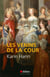 Les venins de la Cour