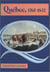 Québec 1765-1832 - L'évolution d'une ville coloniale