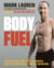 Body Fuel - Calorie-cycle your way to reduced body fat and greater muscle definition