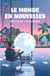 Le Monde en nouvelles - Récits de voyageurs