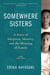 Somewhere Sisters - A Story of Adoption, Identity, and the Meaning of Family